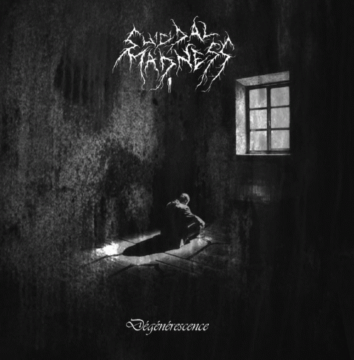 Suicidal Madness : Dégénérescence